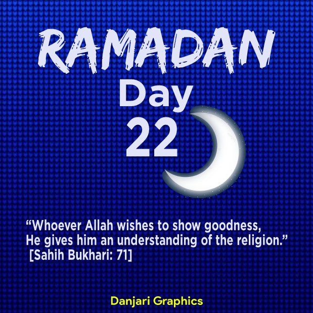 Ramadan Day 22